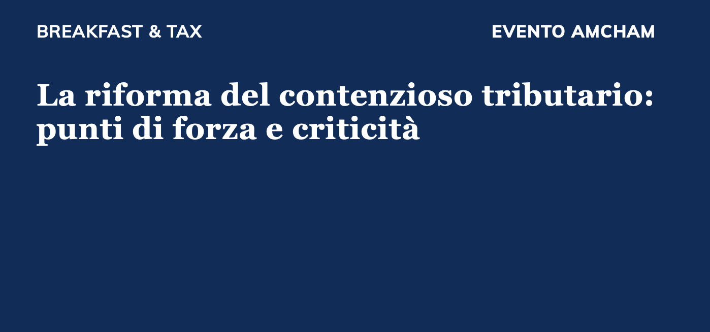 La riforma del contenzioso tributario: punti di forza e criticit&agrave;